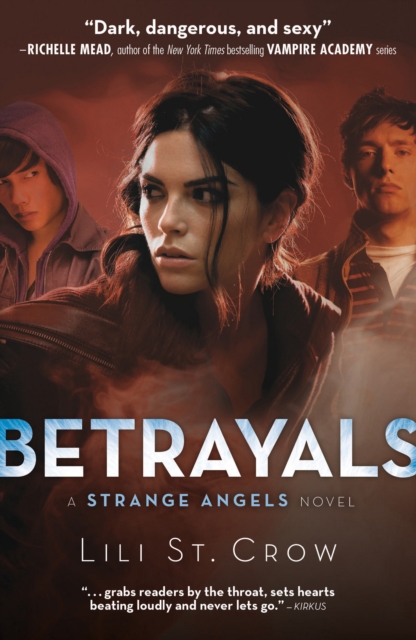 Betrayals : Strange Angels Volume 2, EPUB eBook