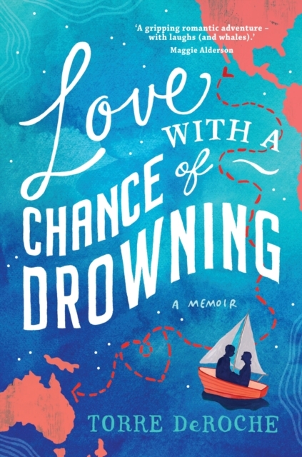 Love with a Chance of Drowning, EPUB eBook