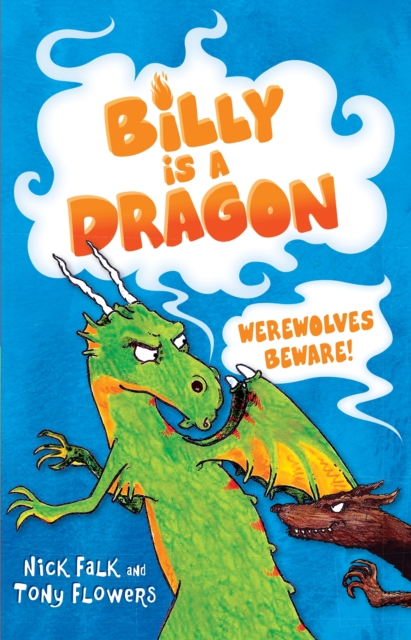 Billy is a Dragon 2: Werewolves Beware!, EPUB eBook