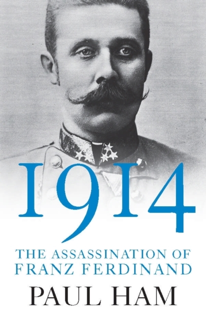 1914: The Assassination of Franz Ferdinand, EPUB eBook