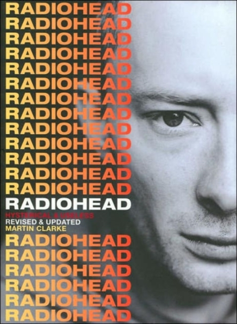 "Radiohead" : Hysterical and Useless, Paperback Book