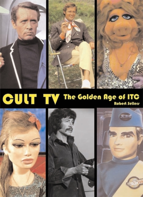 Cult TV : The Golden Age of ITC, Paperback Book