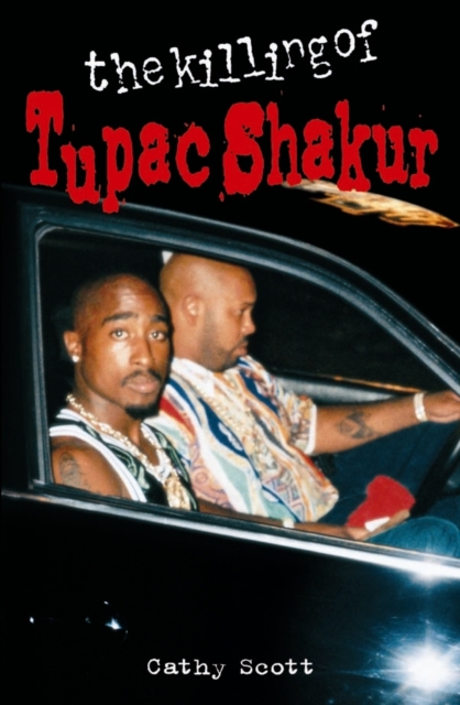 The Killing Of Tupac Shakur, Paperback / softback Book