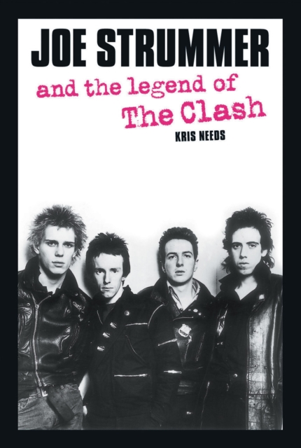 Joe Strummer and the Legend of the Clash, EPUB eBook