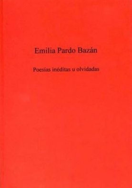 Poesias Ineditas U Olvidadas, Paperback / softback Book