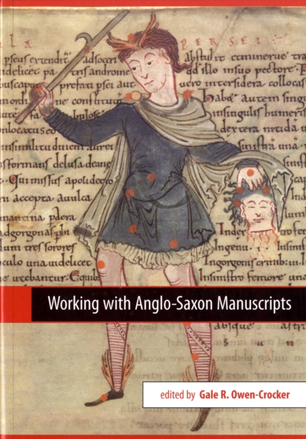 Working with Anglo-Saxon Manuscripts, Paperback / softback Book