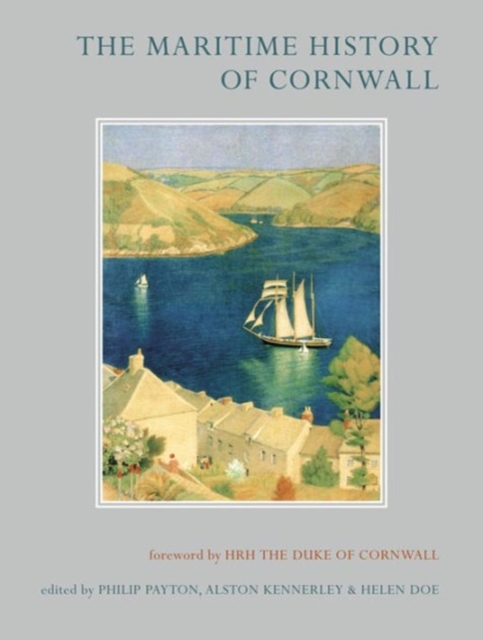 The Maritime History of Cornwall, Hardback Book