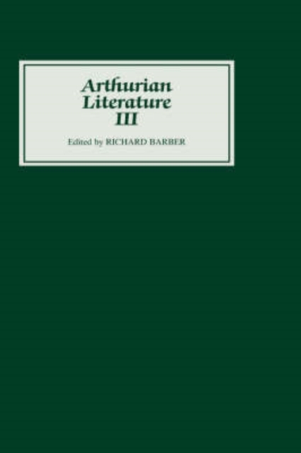 Arthurian Literature III, Hardback Book