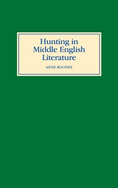 Hunting in Middle English Literature, Hardback Book