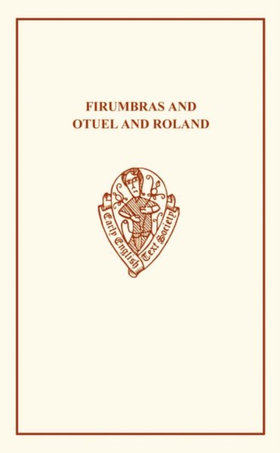 Firumbras and Otuel and Roland, Paperback / softback Book