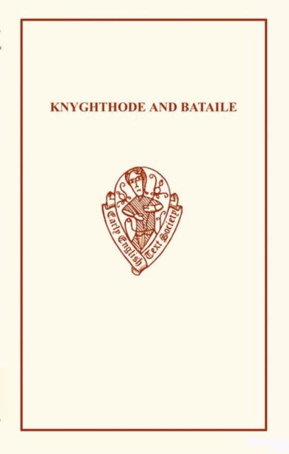 Knyghthode and Bataile, Paperback / softback Book