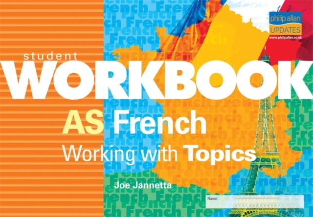 AS French : Working with Topics 2, Paperback Book