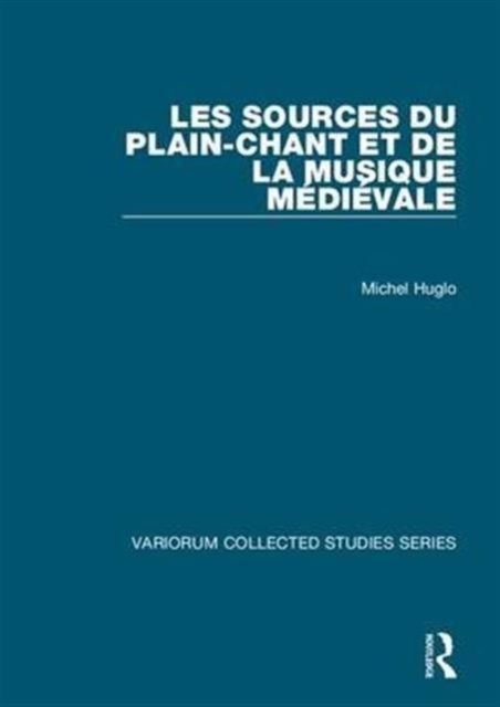 Les sources du plain-chant et de la musique medievale, Hardback Book