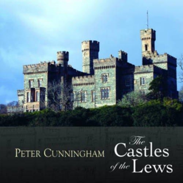 The Castles of the Lews, Hardback Book