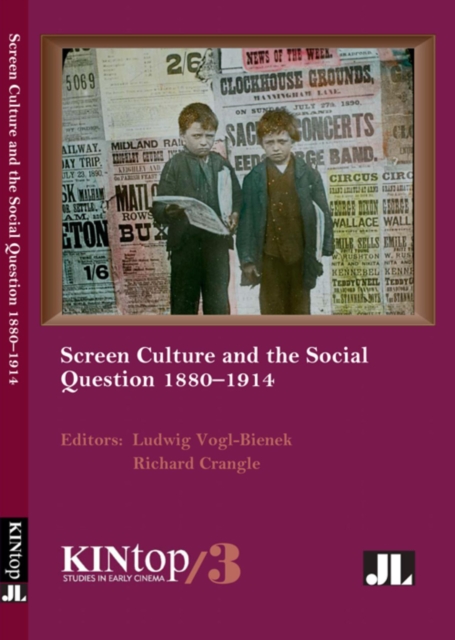 Screen Culture and the Social Question, 1880-1914, EPUB eBook