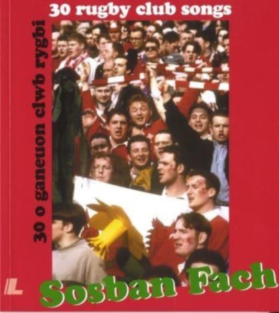 Sosban Fach - 30 o Ganeuon Clwb Rygbi / 30 Rugby Club Songs, Paperback / softback Book