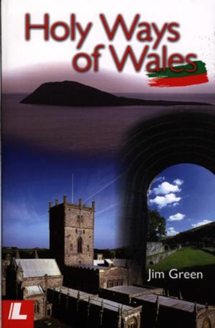 Holy Ways of Wales, Paperback / softback Book