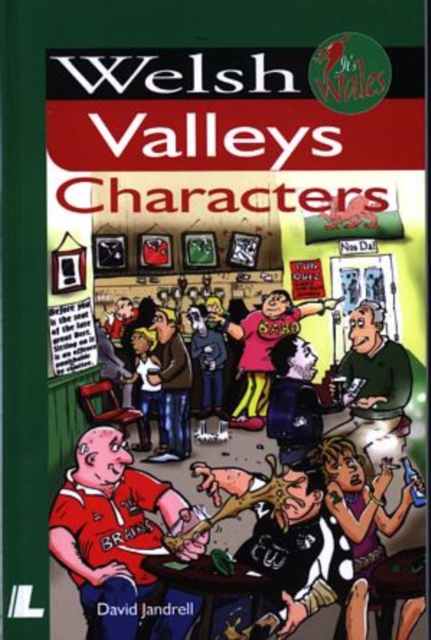 It's Wales: Welsh Valleys Characters, Paperback / softback Book