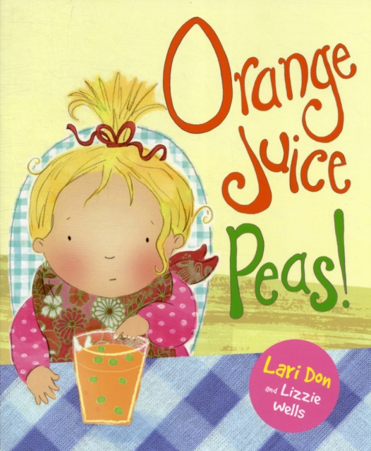 Orange Juice Peas, Paperback / softback Book