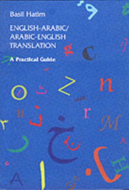 English-Arabic/Arabic-English Translation : A Practical Guide, Paperback / softback Book