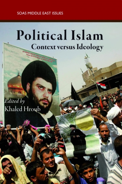 Political Islam : Context versus Ideology, Paperback / softback Book