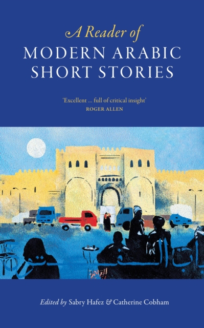 A Reader of Modern Arabic Short Stories, EPUB eBook