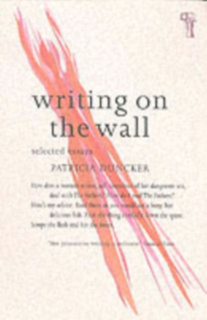 Writing on the Wall : Selected Essays, Paperback / softback Book