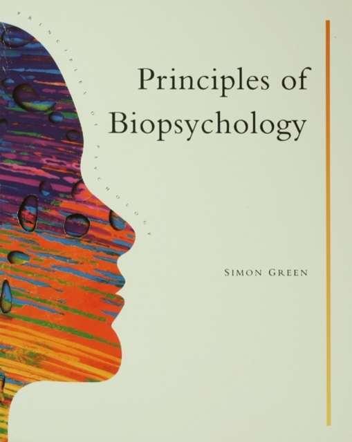 Principles Of Biopsychology, Paperback / softback Book