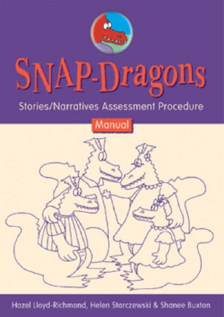 Snap-dragons : Stories Narrative Assessment Procedure, Paperback / softback Book