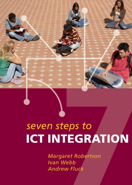 Seven Steps to ICT Integration, Paperback / softback Book