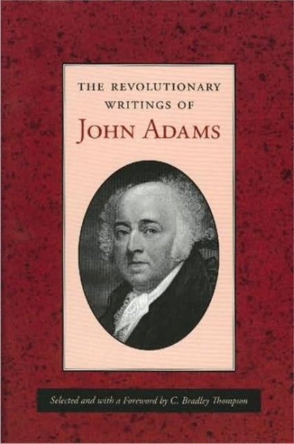 Revolutionary Writings of John Adams, Paperback / softback Book