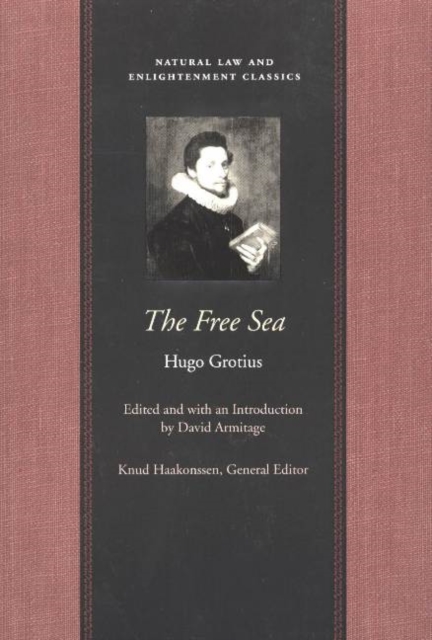 Free Sea : with William Welwod's Critique & Grotius's Reply, Paperback / softback Book