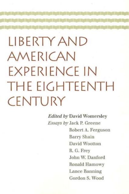 Liberty & American Experience in the Eighteenth Century, Paperback / softback Book