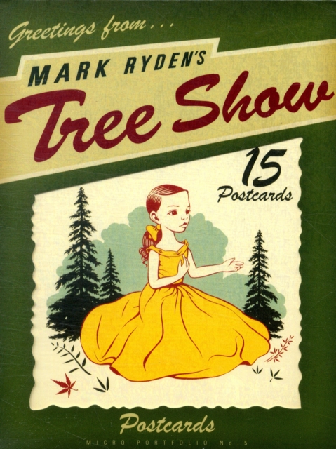 Mark Ryden's Tree Show Postcard Microportfolio, Postcard book or pack Book