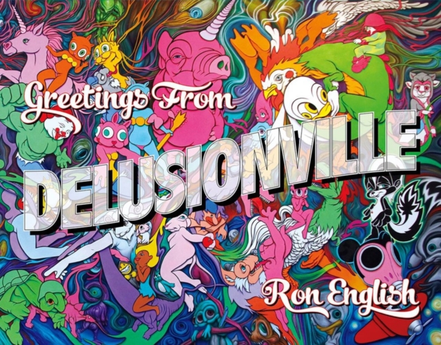 Greetings From Delusionville, Hardback Book