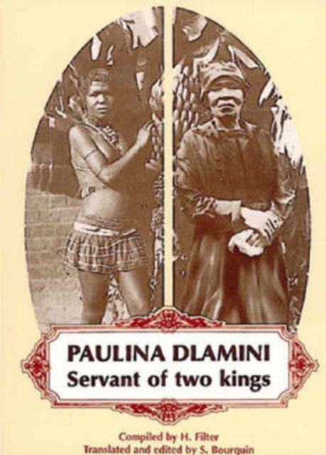 Paulina dlamini : Servant of two kings, Paperback / softback Book