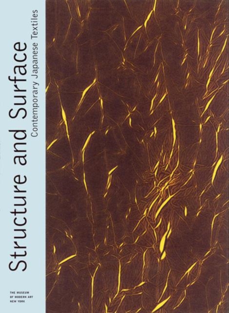 Structure and Surface : Contemporary Japanese Textiles, Hardback Book