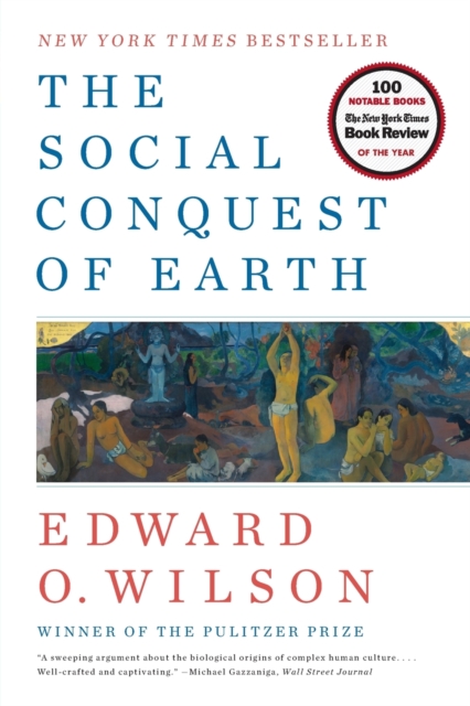 The Social Conquest of Earth, Paperback / softback Book