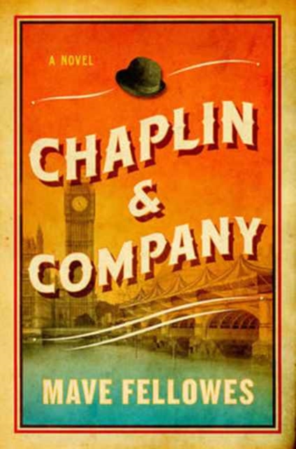 Chaplin & Company : A Novel, Hardback Book