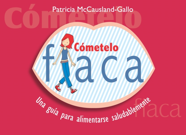 Cometelo Flaca, EPUB eBook