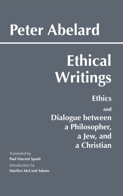 Abelard: Ethical Writings, Paperback / softback Book