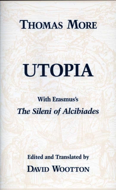 Utopia : with Erasmus's "The Sileni of Alcibiades", Paperback / softback Book