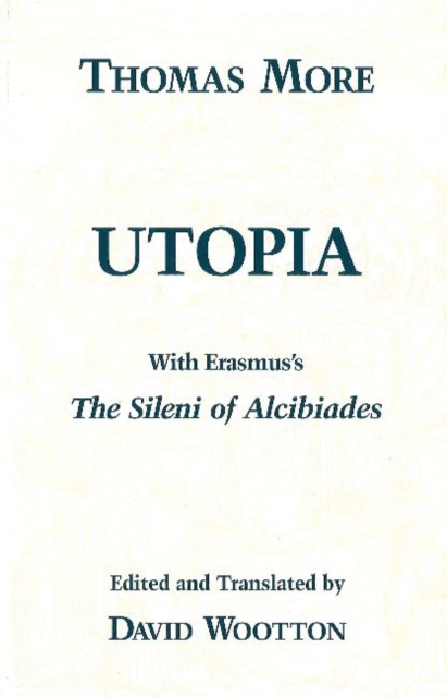 Utopia : with Erasmus's "The Sileni of Alcibiades", Hardback Book