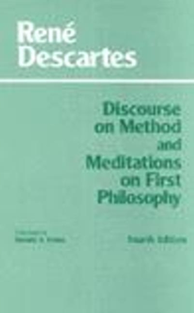 Discourse on Method and Meditations on First Philosophy, Hardback Book