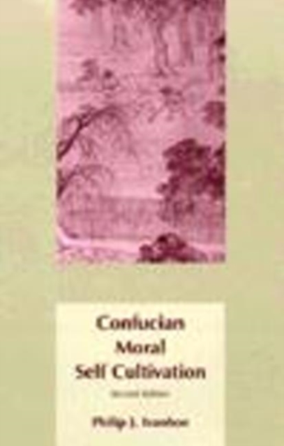 Confucian Moral Self Cultivation, Hardback Book