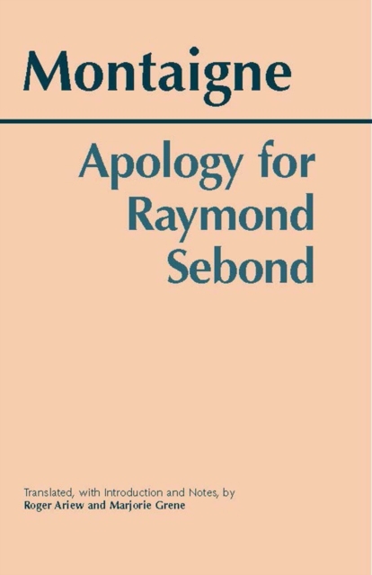 Apology for Raymond Sebond, Paperback / softback Book