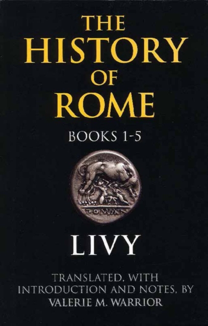 The History of Rome, Books 1-5, Paperback / softback Book