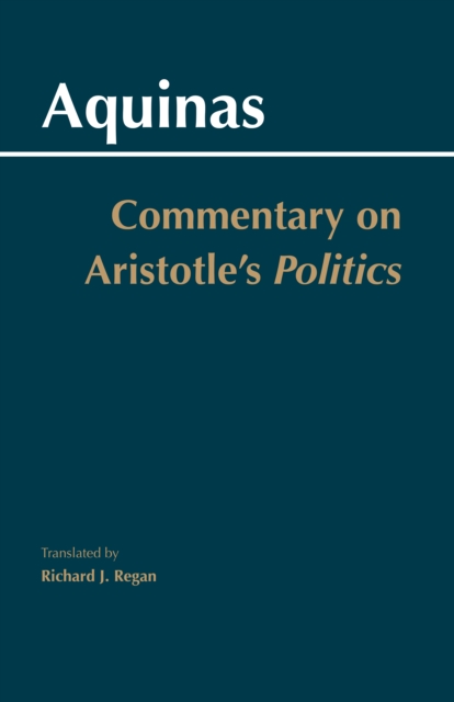 Commentary on Aristotle's Politics, Paperback / softback Book