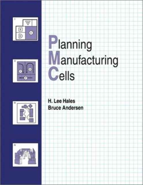 Planning Manufacturing Cells : Textbook, Spiral bound Book