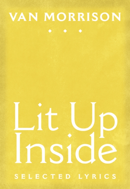 Lit Up Inside : Selected Lyrics, EPUB eBook